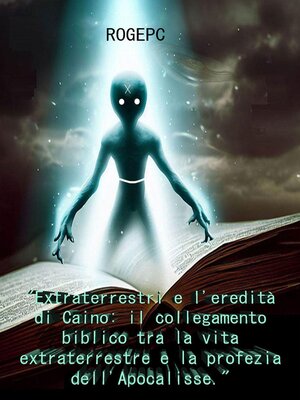 cover image of Extraterrestri e l'Eredità di Caino